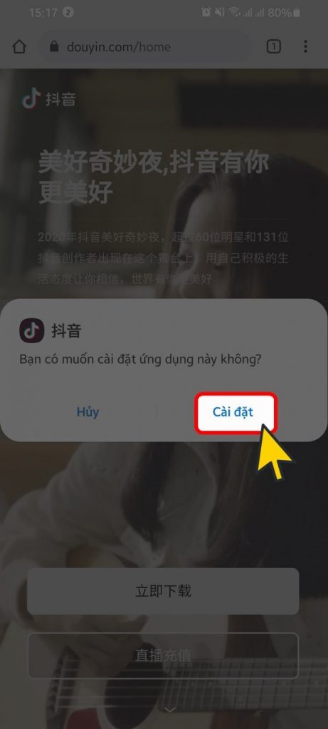 Cách tải ứng dụng Tik Tok Trung Quốc Douyin.com App trên điện thoại Android